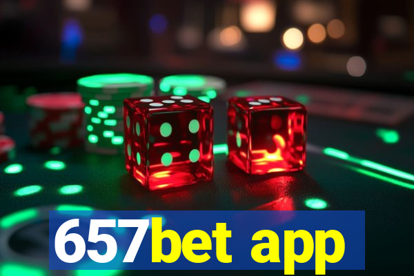 657bet app